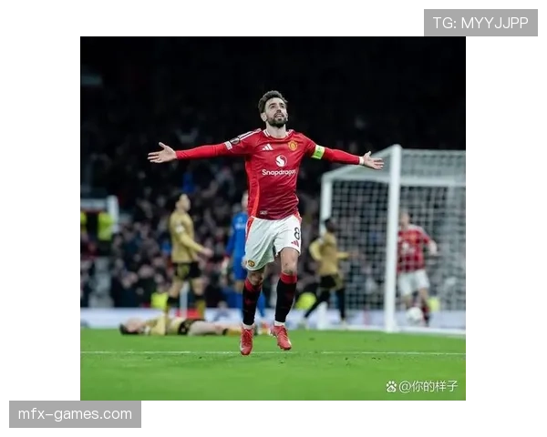 布鲁诺·费尔南德斯闪耀英超，成曼联复兴关键引擎